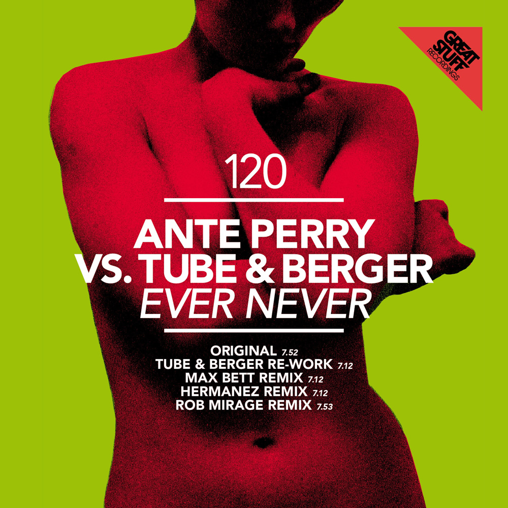 Ante Perry vs Tube and Berger - Ever never EP